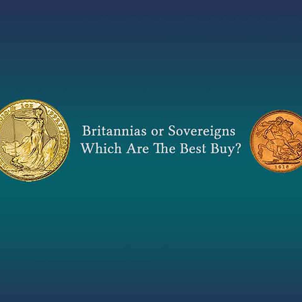 Britannias or Sovereigns?