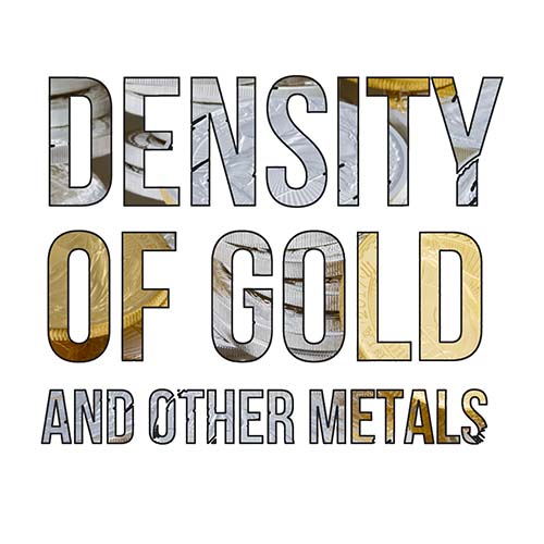 Density of Gold, Silver, Platinum and Palladium